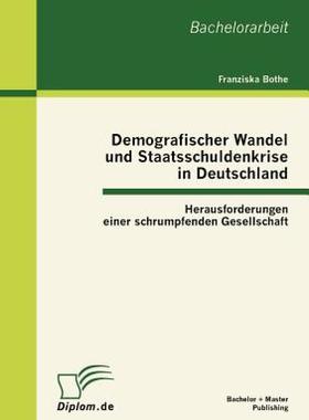 【预售】Demografischer Wandel Und Staatsschuldenkrise in