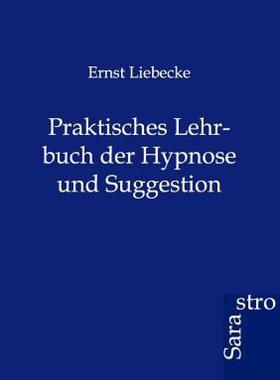 【预售】Praktisches Lehrbuch Der Hypnose Und Suggestion