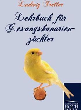 【预售】Lehrbuch F R Gesangskanarienz Chter