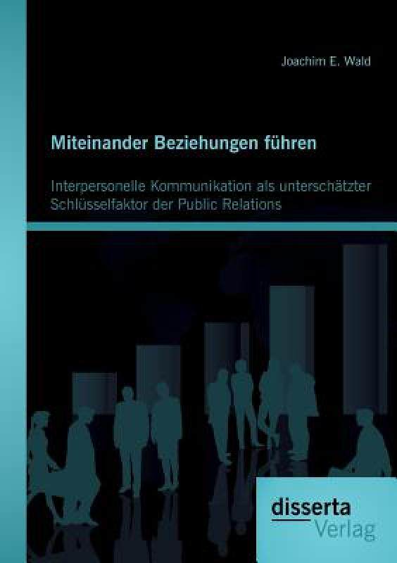 【预售】Miteinander Beziehungen Fuhren: Interpersonelle