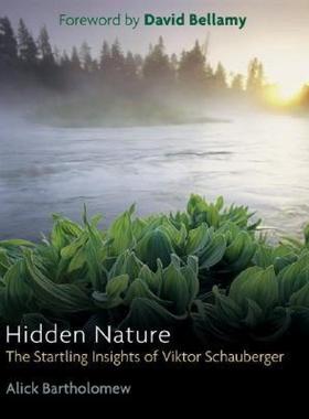 【预售】Hidden Nature: The Startling Insights of Viktor