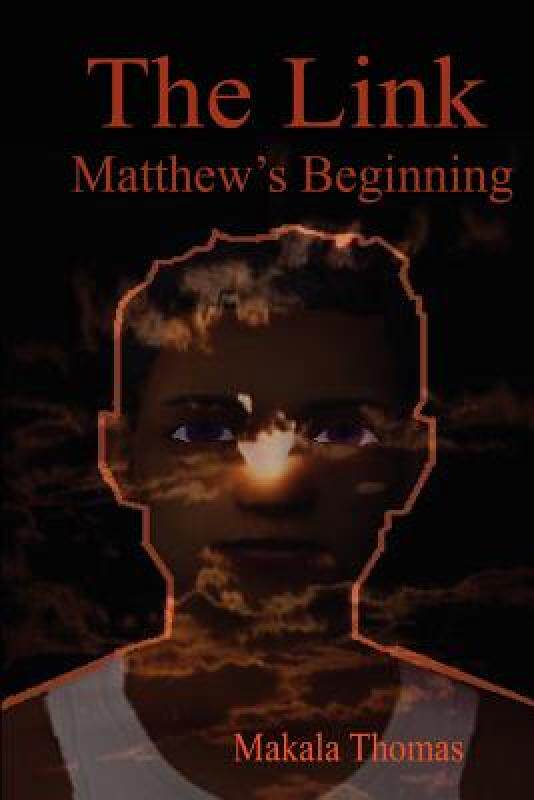 【预售】The Link: Matthew's Beginning