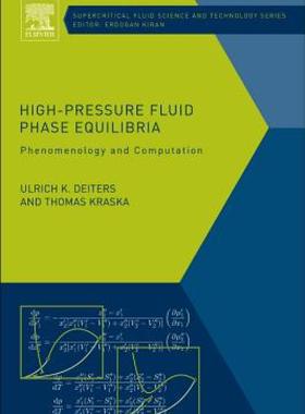 【预售】High-Pressure Fluid Phase Equilibria: Phenomenology