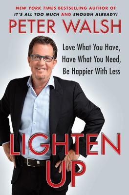 【预售】Lighten Up: Love What You Have, Have What You Need