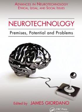 【预售】Neurotechnology: Premises, Potential, and Problems