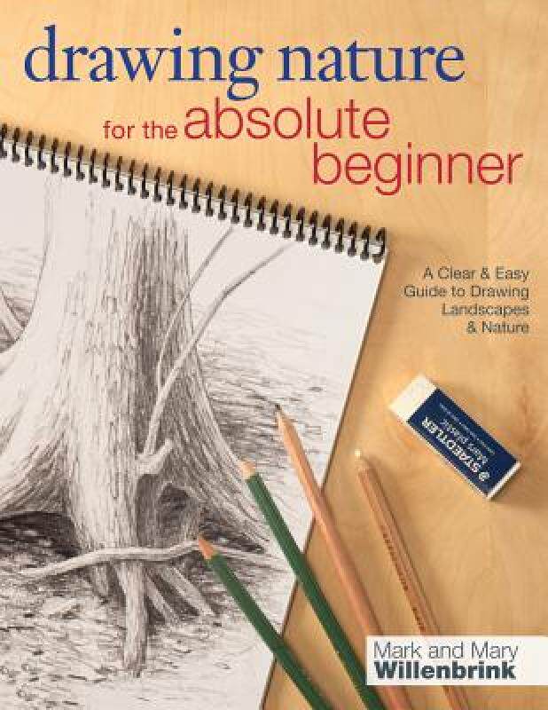 【预售】Drawing Nature for the Absolute Beginner: A Clear