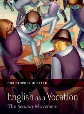 【预售】English as a Vocation: The Scrutiny Movement