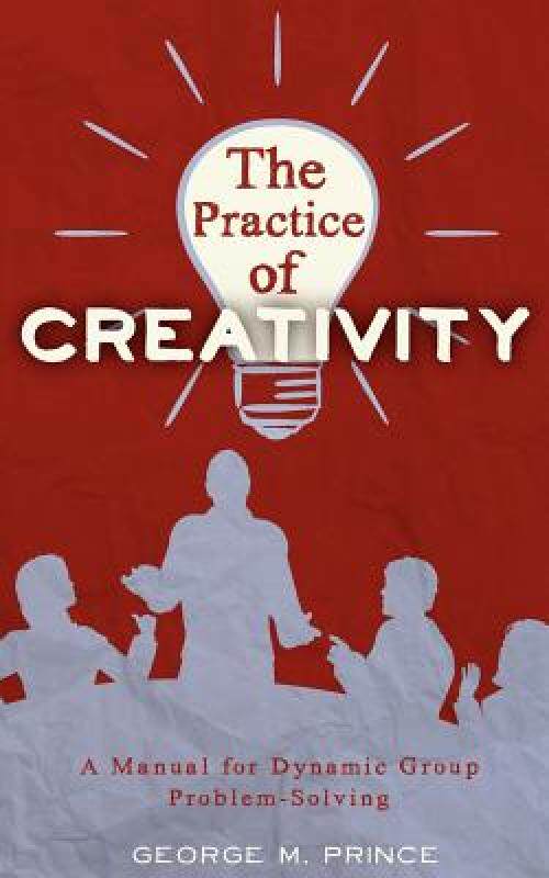 【预售】The Practice of Creativity: A Manual for Dynamic
