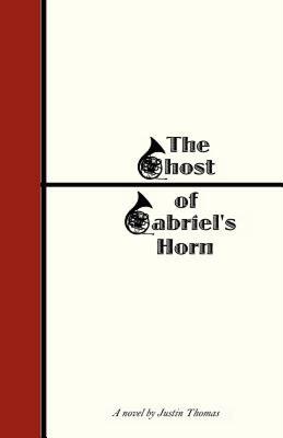 【预售】The Ghost of Gabriel's Horn