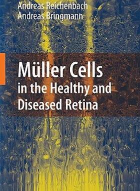 【预售】Muller Cells in the Healthy and Diseased Retina