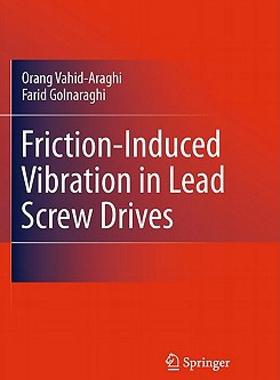 【预售】Friction-Induced Vibration in Lead Screw Drives