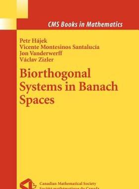 【预售】Biorthogonal Systems in Banach Spaces