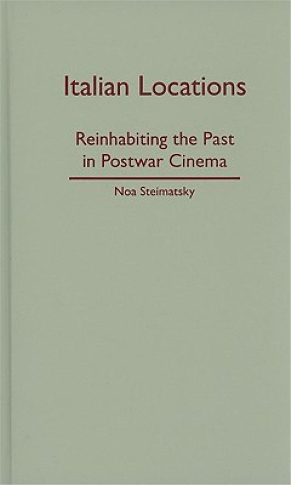 【预售】Italian Locations: Reinhabiting the Past in Postwar