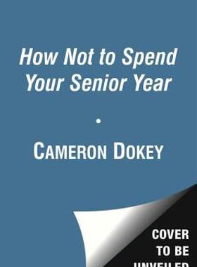 【预售】How Not to Spend Your Senior Year