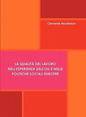 【预售】La Qualita del Lavoro Nell'esperienza Dell'oil E