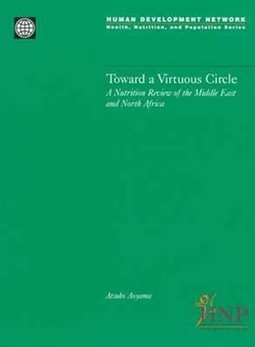 【预售】Towards a Virtuous Circle: A Nutrition Review of the