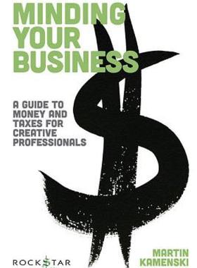 【预售】Minding Your Business: A Guide to Money and Taxes