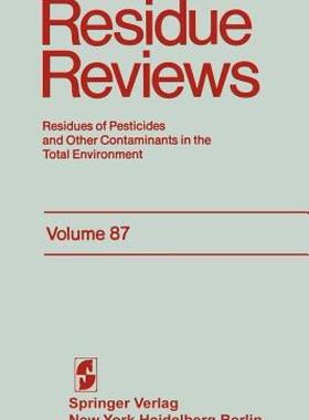 【预售】Residue Reviews: Residues of Pesticides and Other