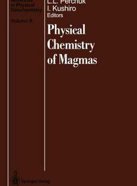 【预售】Physical Chemistry of Magmas