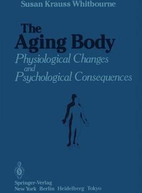 【预售】The Aging Body: Physiological Changes and