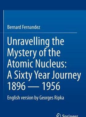 【预售】Unravelling the Mystery of the Atomic Nucleus: A