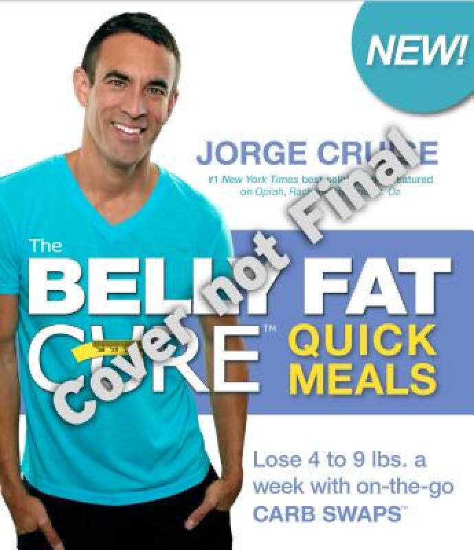 【预售】The Belly Fat Cure Quick Meals: Lose 4 to 9 Lbs. a