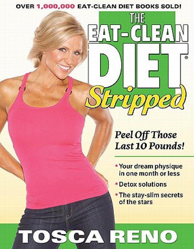 【预售】The Eat-Clean Diet Stripped: Peel Off Those Last 10
