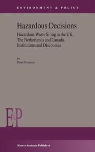 【预售】Hazardous Decisions: Hazardous Waste Siting in the