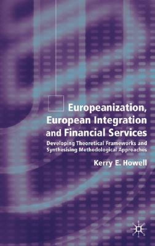 【预售】Europeanization, European Integration and Financial