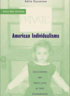 【预售】American Individualisms: Child Rearing and Social