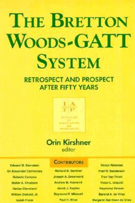 【预售】Bretton Woods-GATT System: Retrospect and Prospect