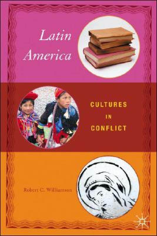 【预售】latin america: cultures in conflict
