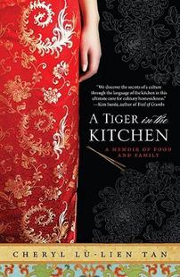 【预售】A Tiger in the Kitchen: A Memoir of Food and Family