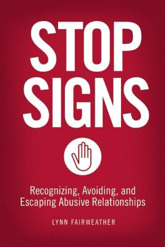 【预售】Stop Signs: Recognizing, Avoiding, and Escaping