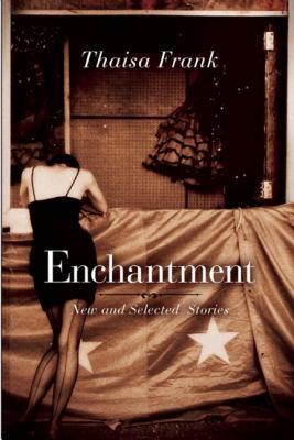 【预售】Enchantment: New and Selected Stories