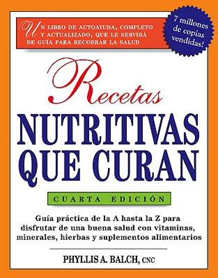 【预售】Recetas Nutritivas Que Curan: Guia Practica de La a