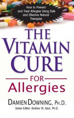 【预售】The Vitamin Cure for Allergies: How to Prevent and