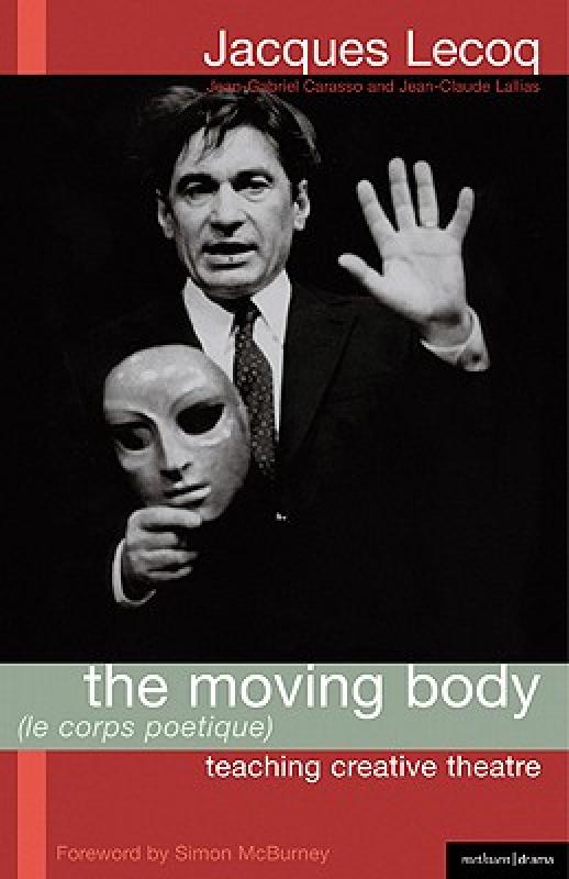 【预售】The Moving Body: Teaching Creative Theatre