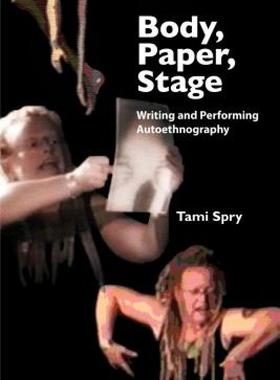 【预售】Body, Paper, Stage: Writing and Performing