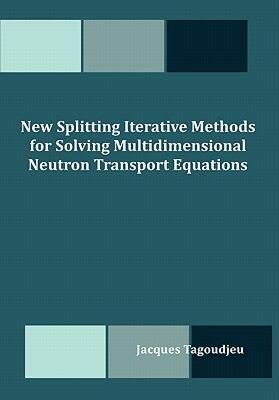 【预售】New Splitting Iterative Methods for Solving