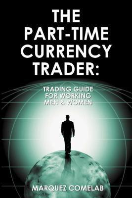 【预售】The Part-Time Currency Trader