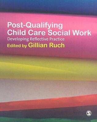 【预售】Post-Qualifying Child Care Social Work: Developing
