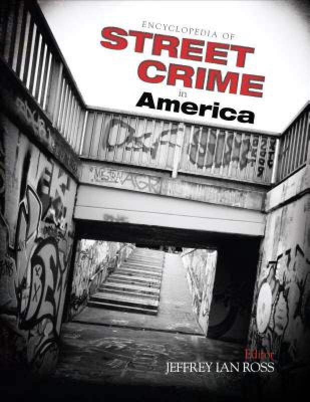 【预售】Encyclopedia of Street Crime in America