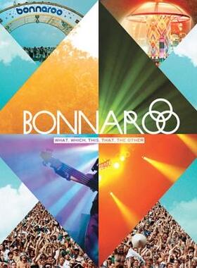 【预售】Bonnaroo: What, Which, This, That, the Other