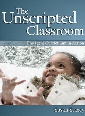 【预售】The Unscripted Classroom: Emergent Curriculum in