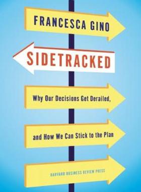 【预售】Sidetracked: Why Our Decisions Get Derailed, and How