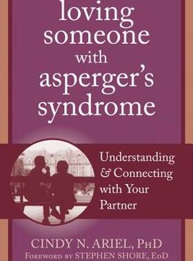 【预售】Loving Someone with Asperger's Syndrome: