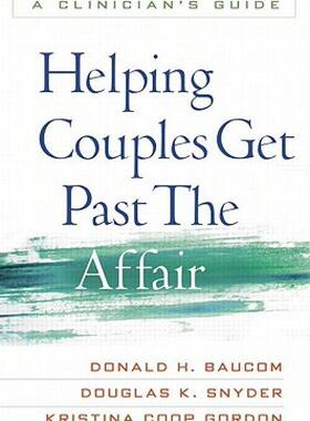 【预售】Helping Couples Get Past the Affair: A Clinician's