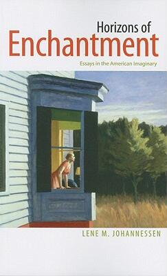 【预售】Horizons of Enchantment: Essays in the American