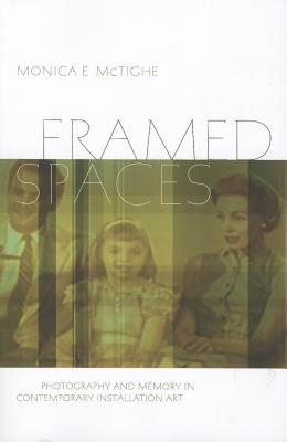 【预售】Framed Spaces: Photography and Memory in